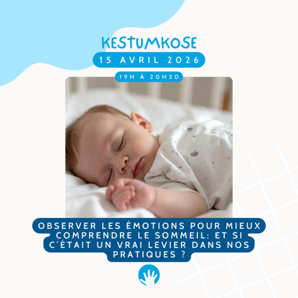 Conférence KestumKose - Petite Enfance - Avril